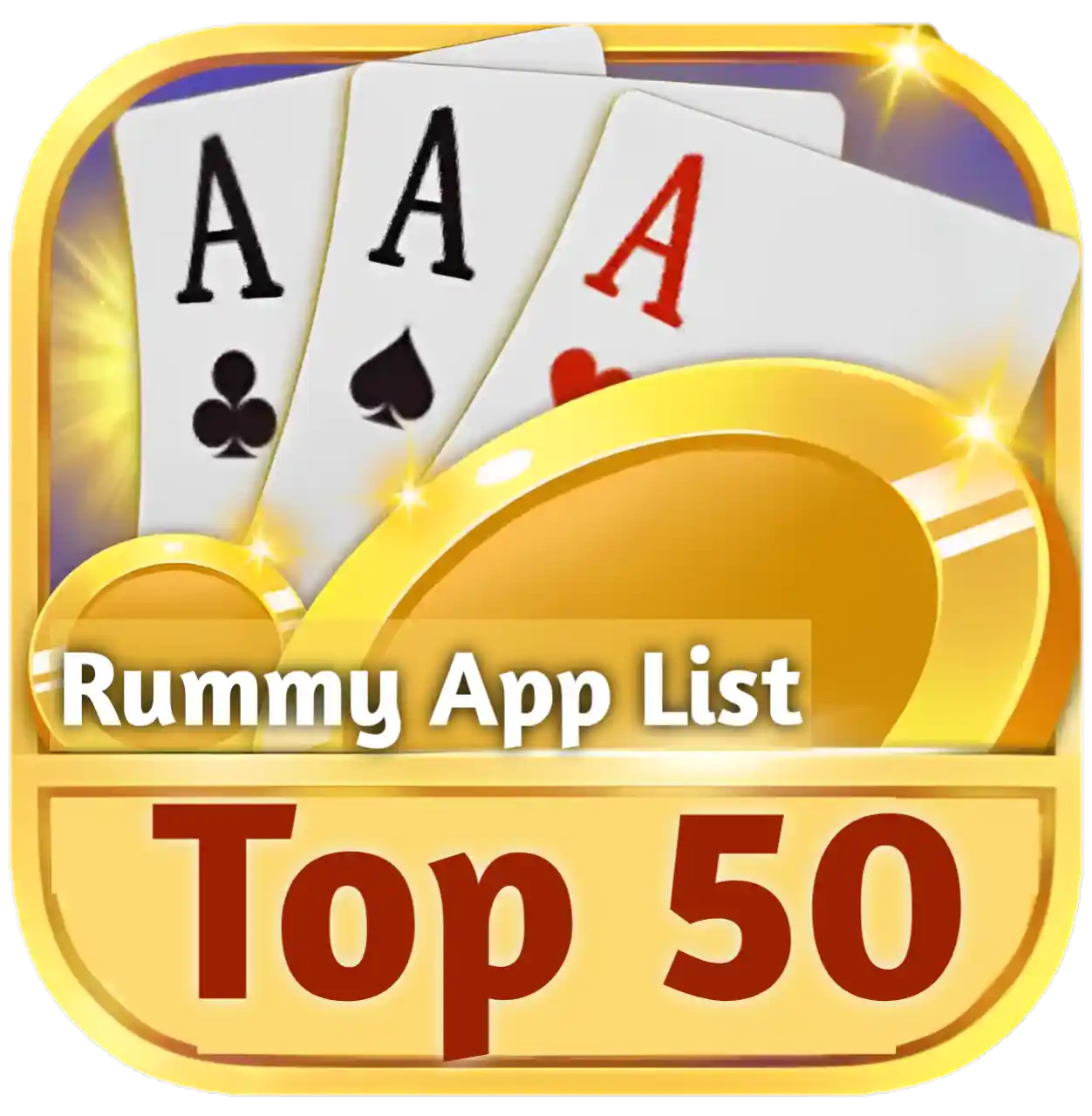 Top 50 Rummy App List - Top 20 Teen Patti App List 51 Bonus - Super Rummy App