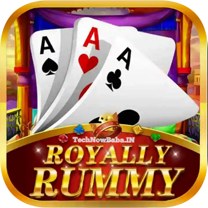 Royally Rummy - All Top 30 Rummy App List ₹41 Bonus