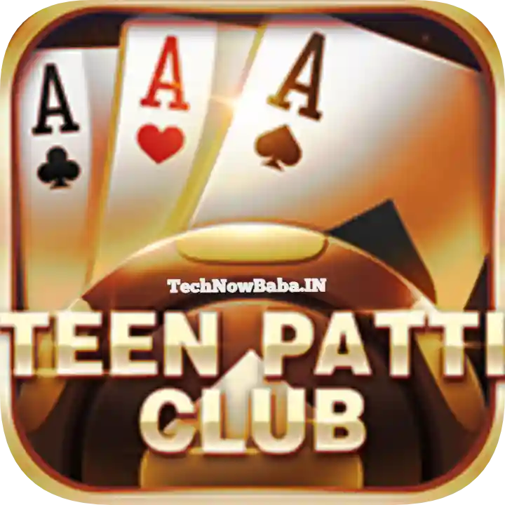 Teen Patti Club - Top 20 Teen Patti App List